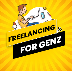 Freelancing for Gen Z